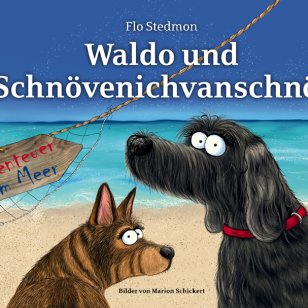 Waldo und Schnövenichvanschnöf. ISBN-13: 978-3964434142 - Kinderbuchillustrationen Hundebuch / voll bebildertes Bilderbuch für große und kleine Hundeliebhaber. Autorin Flo Stedmon im Eigenverlag. 